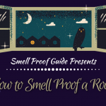 How to Smell Proof a Room? & Tips to Remove Weed's Odour